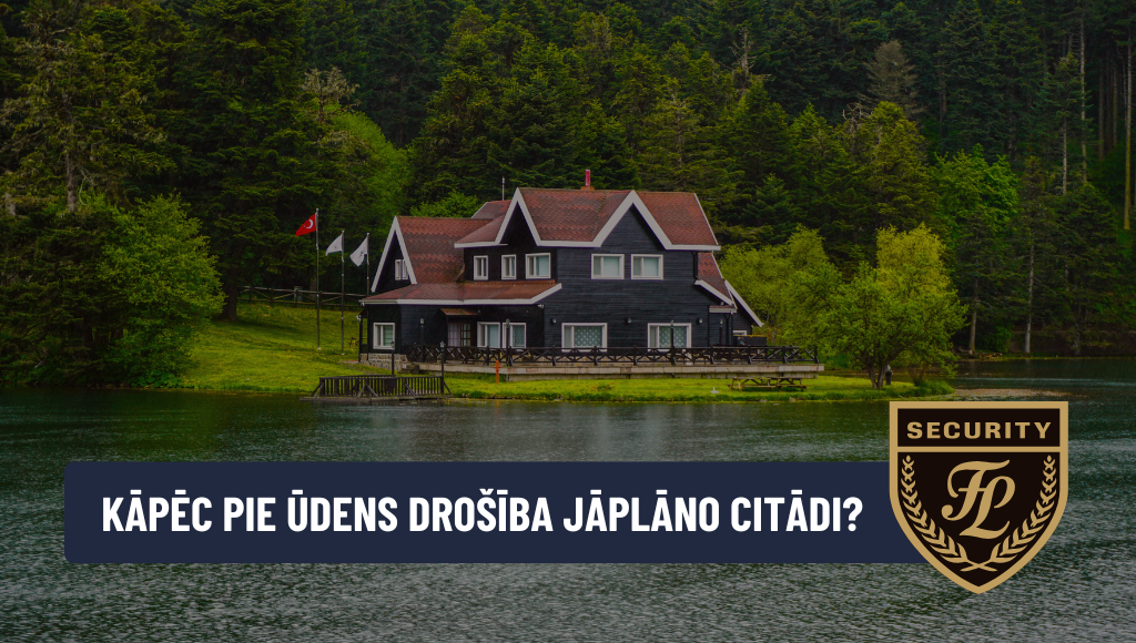 Kāpēc pie ūdens objektiem drošība jāplāno citādi